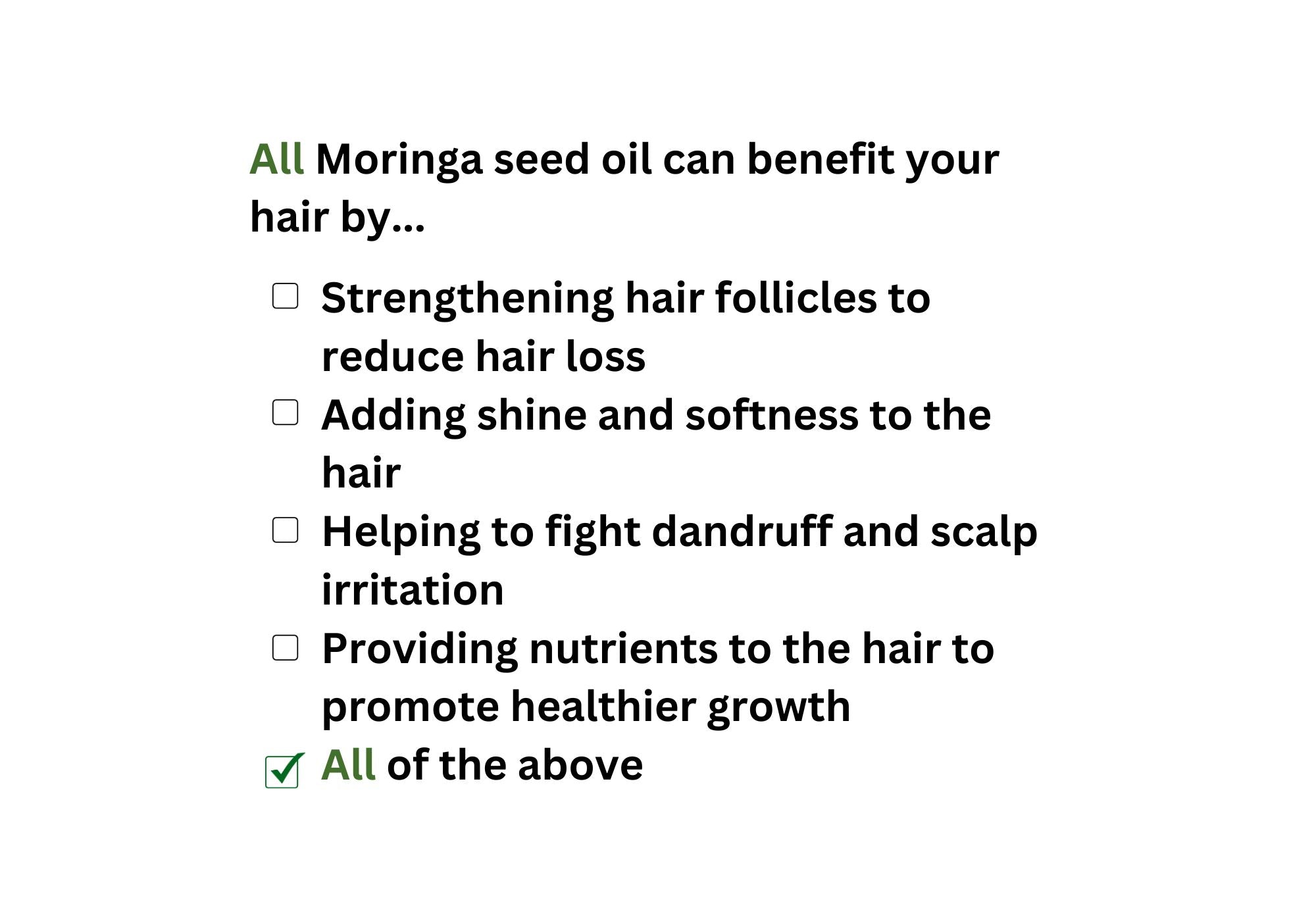 all moringa seed oil can benefit your hair by providing nutrients helping fight dandruff heading shine to hair