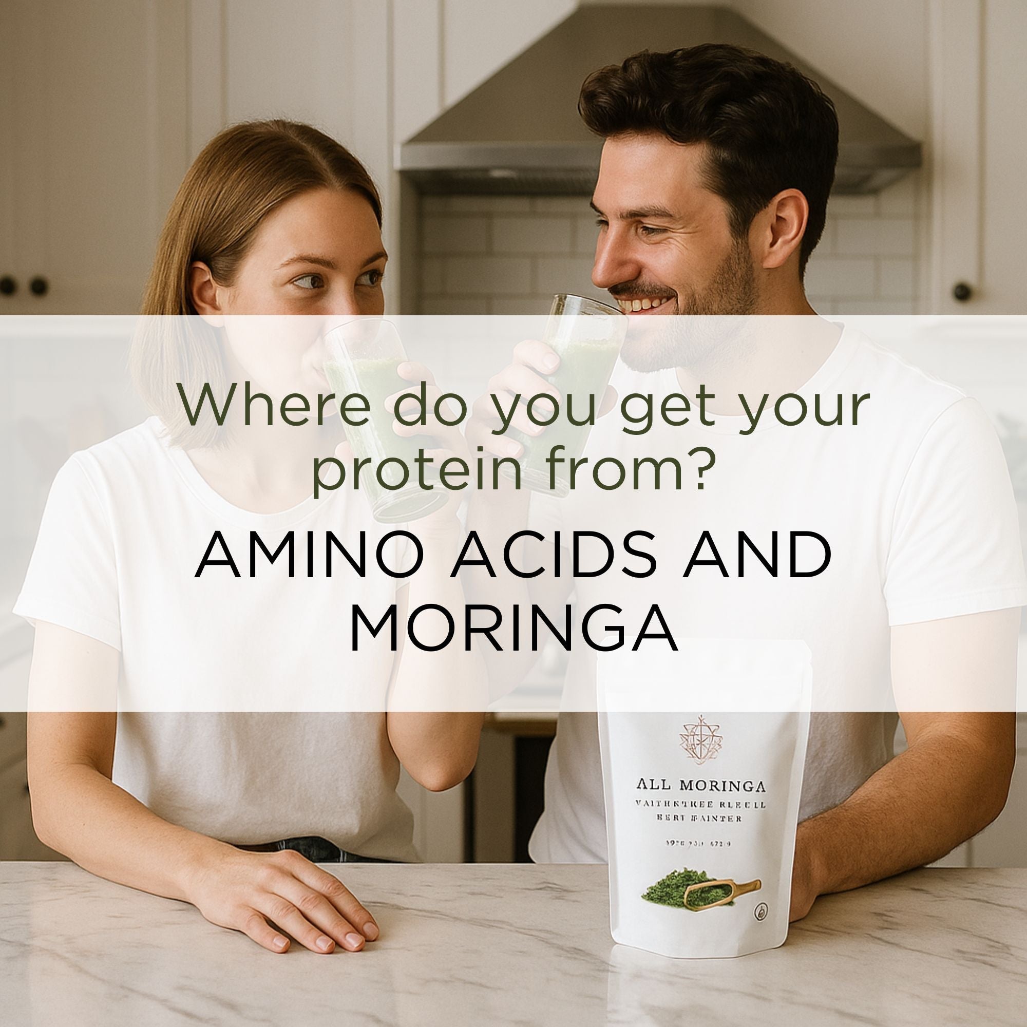 a man and a woman drink moringa drink with caption where do you get your protein from
