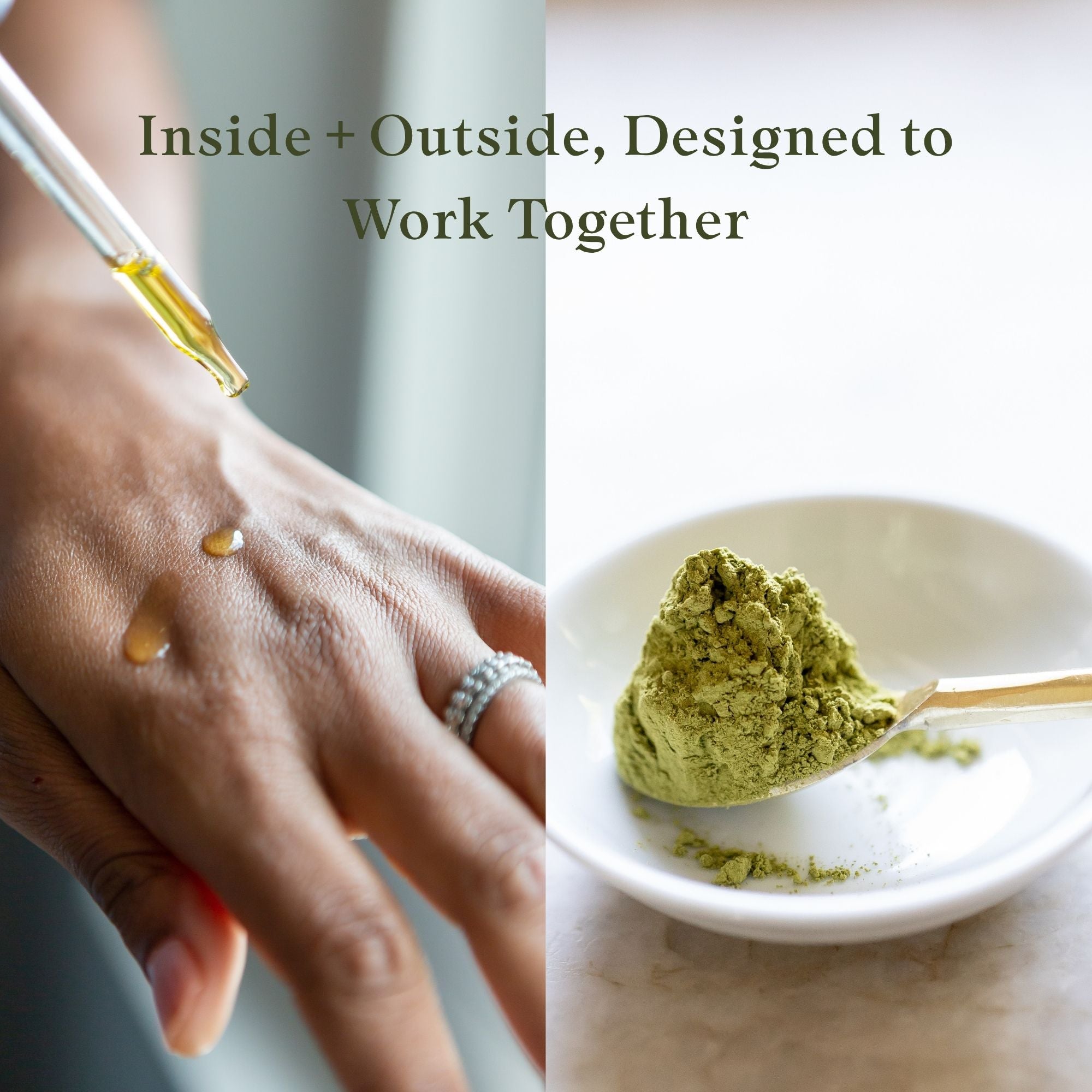 Split image showing a hand with a moringa oil dropper and a bowl of moringa green powder, with text 'Inside + Outside, Designed to Work Together'.
